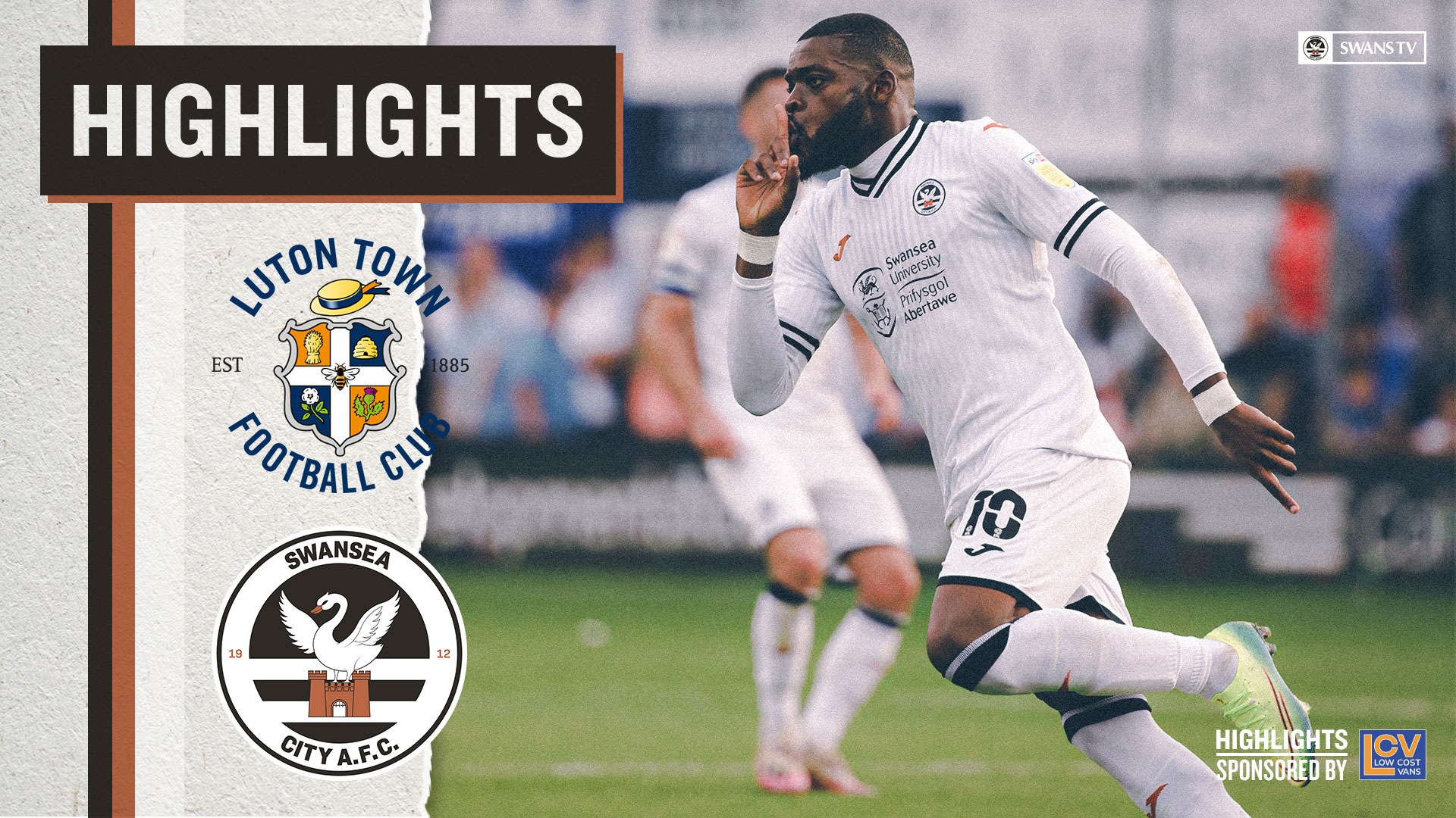 Highlights | Luton Town V Swansea City | Swansea