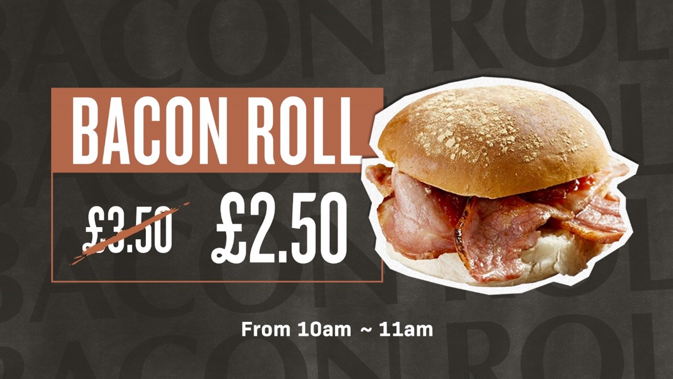 Bacon roll offer