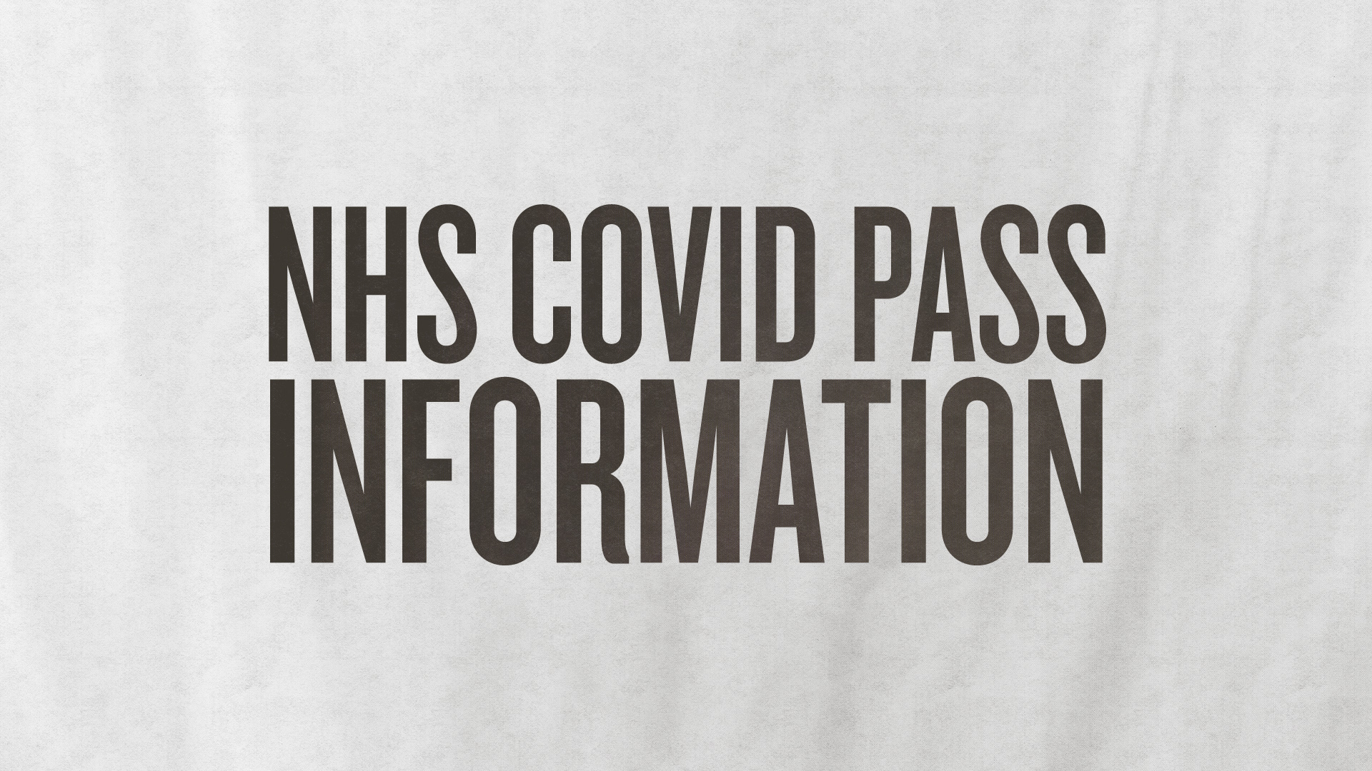 NHS Covid Pass Info