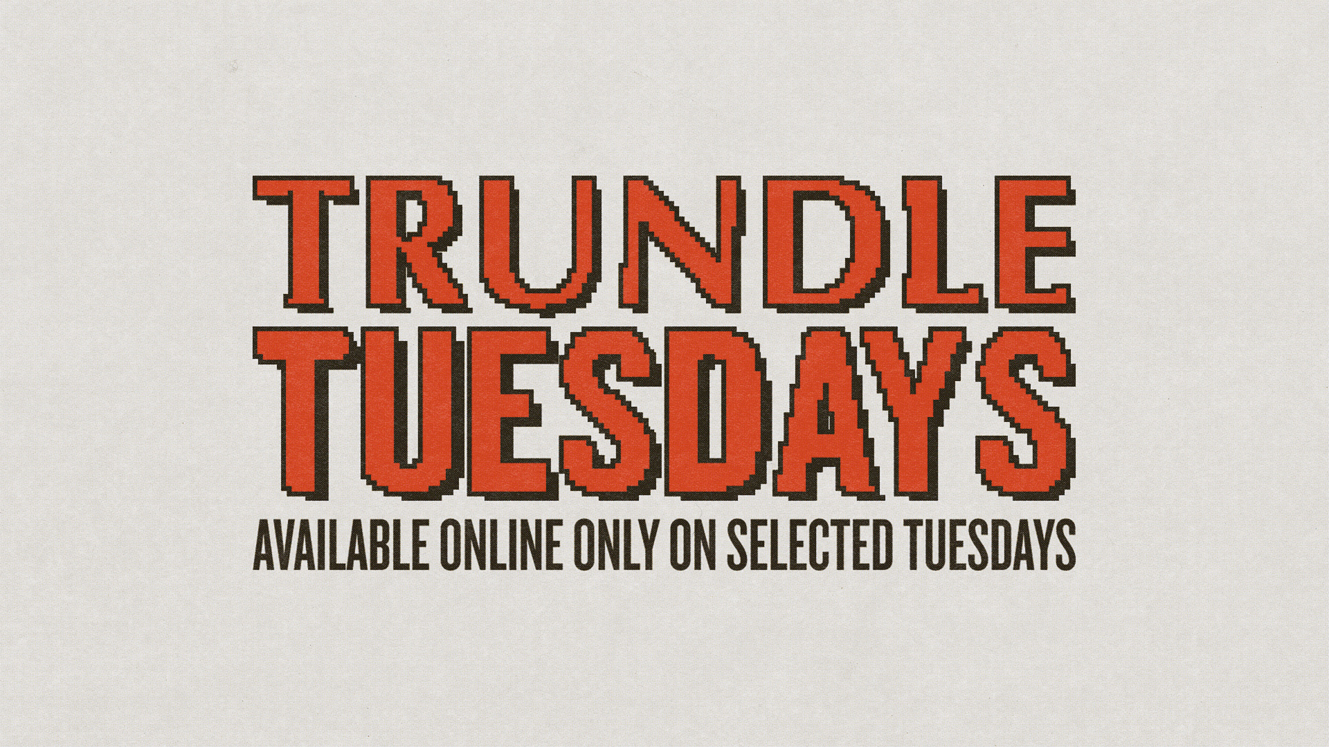 Trundle Tuesdays