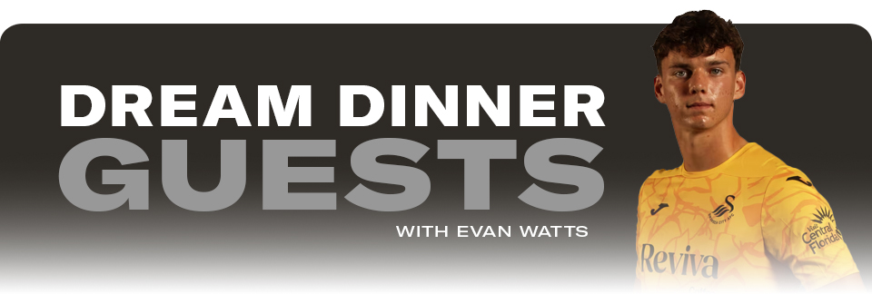 Dream Dinner Guests with Evan Watts