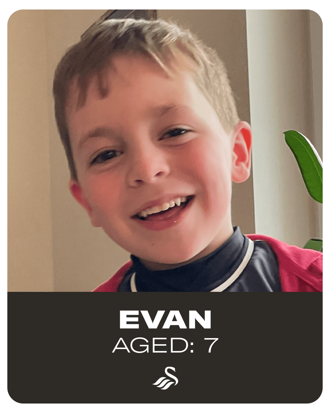 Evan, aged 7
