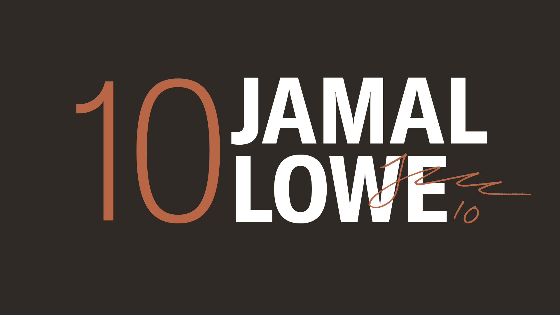 10 - Jamal Lowe