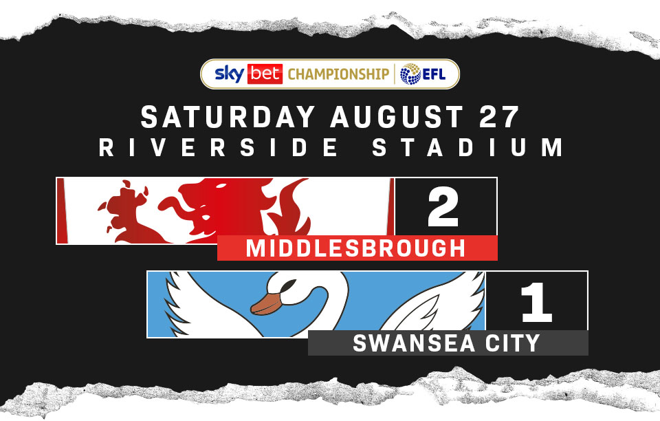 Match Report, Middlesbrough 2, Swansea City 1