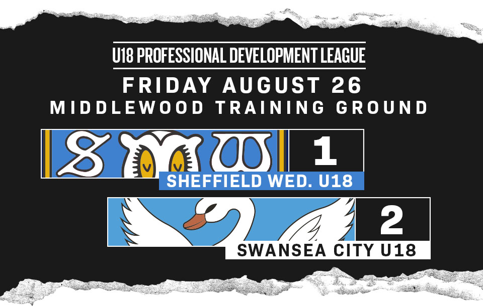 Under 18 Match Report, Sheffield Wednesday 1, Swansea City 2.