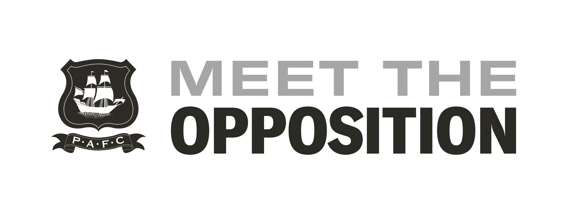 Meet the Opposition, Plymouth
