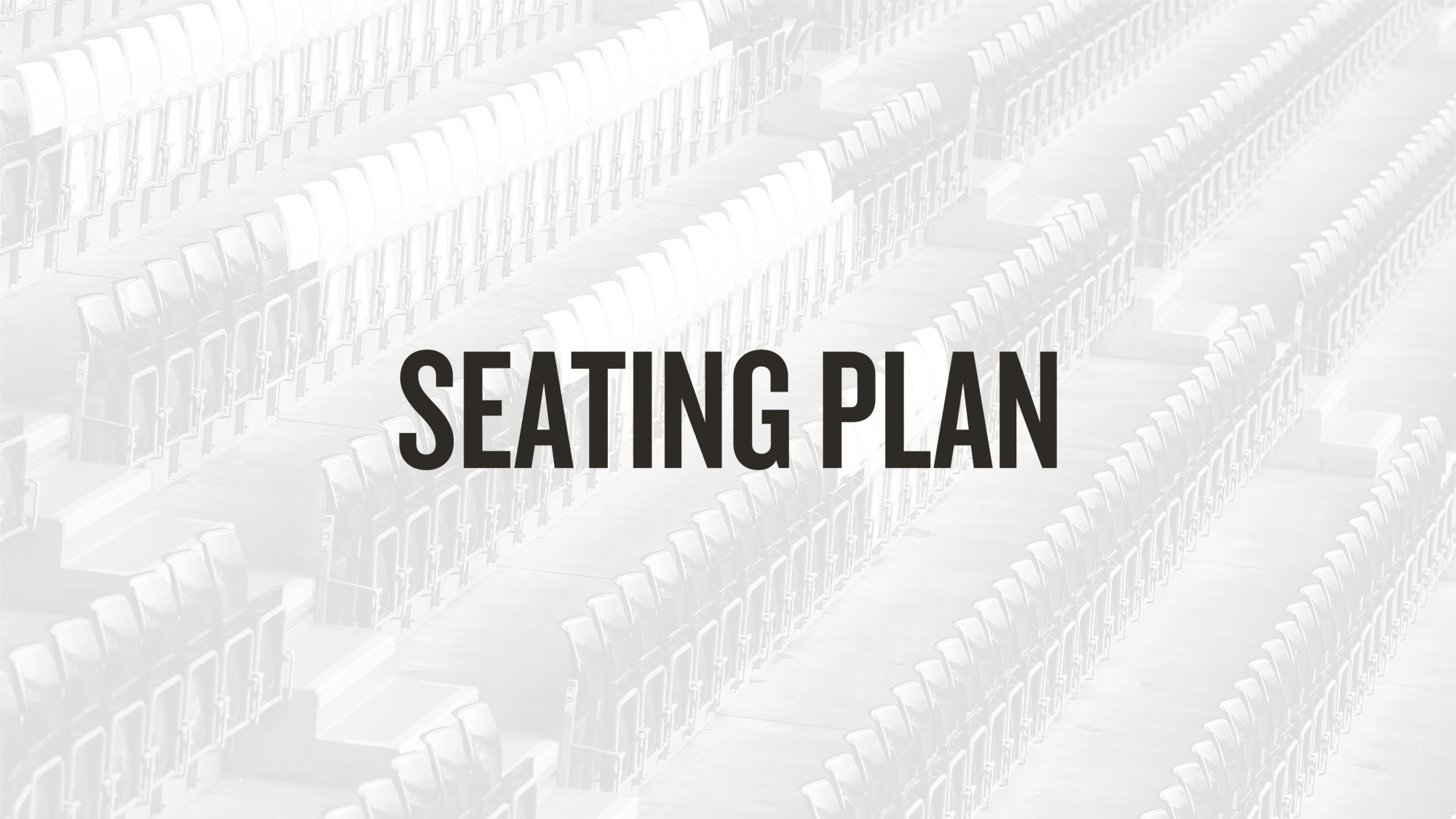 Seating Plan | Swansea