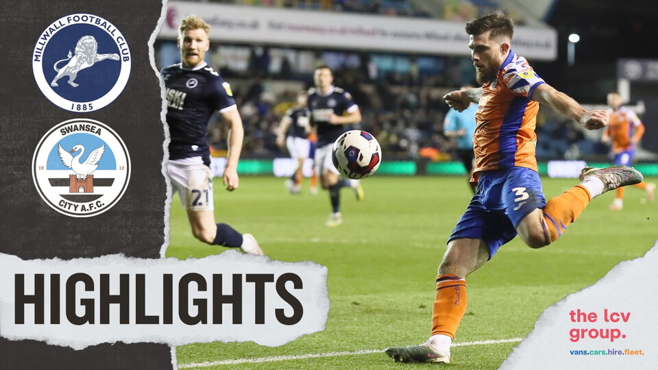 Highlights - Millwall v Swansea
