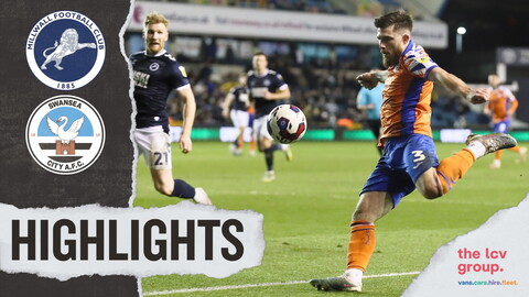 Highlights - Millwall v Swansea