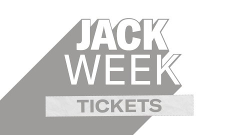 Jack Week Tickets